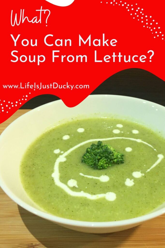 Lettuce soup.